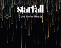 Starfall Cold Brew Roast coffee advertisement with star-shaped logo on a dark background