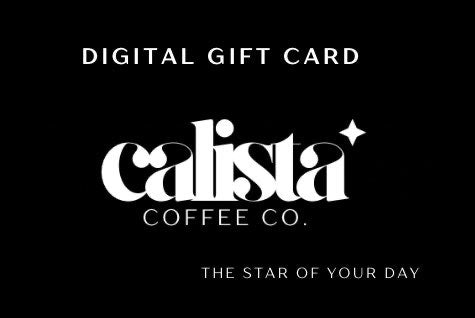Digital gift card for Calista Coffee Co. with brand name and tagline on a black background